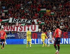 La Liga’da maç Filistin için durdu! Taraftarlardan İsrail’e protesto!