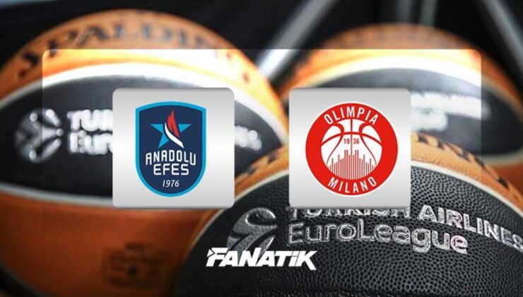 Anadolu Efes-Olimpia Milano maçı ne zaman, saat kaçta, hangi kanalda canlı yayınlanacak? (EuroLeague)