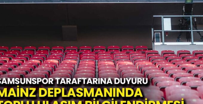 Samsunspor Taraftarlarına Özel: Maç Günü Ulaşım Rehberi Açıklandı!