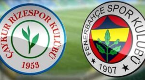 Süper Lig Heyecanı Başlıyor: Rizespor-Fenerbahçe Maçı Hangi Kanalda?