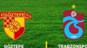 Süper Lig'de Kritik Kapışma: Göztepe ve Trabzonspor Saat 21:00'de Sahada!