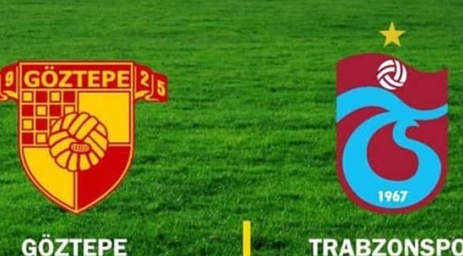 Süper Lig’de Kritik Kapışma: Göztepe ve Trabzonspor Saat 21:00’de Sahada!
