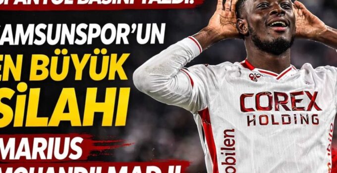 Samsunspor’un Golcüsü Marius: Avrupa’nın Korkulu Rüyası mı?