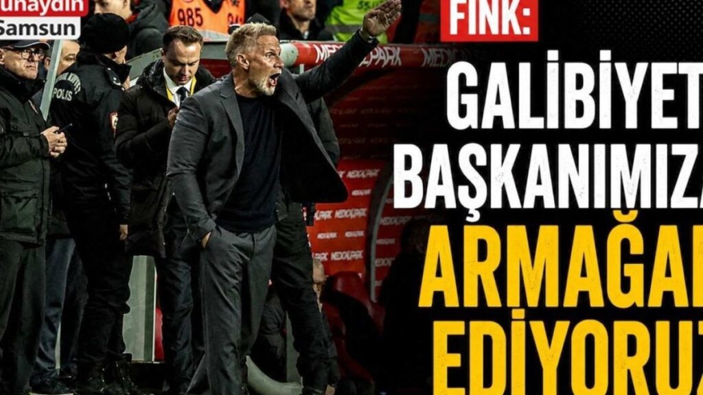 Samsunspor'dan Tarihi Zafer: Fink Galibiyeti Başkanına Adamış!