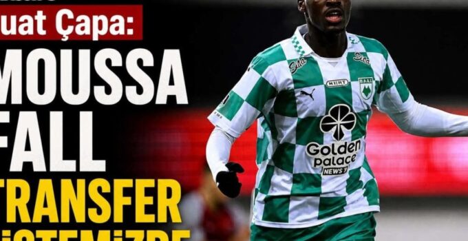 Samsunspor’un Transfer Gündeminde Flaş İsim: Pape Moussa Fall!