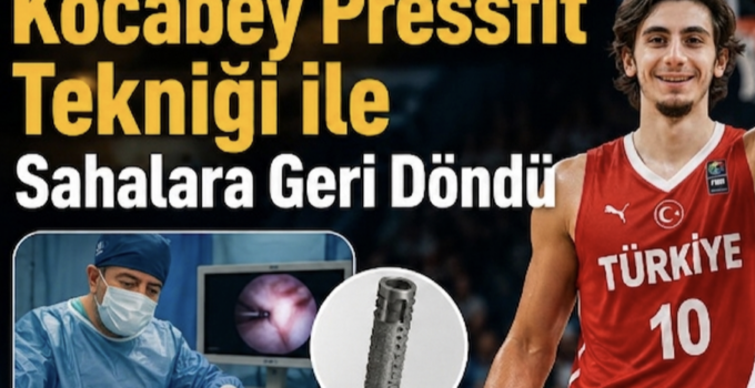 Milli Basketbolcu Kocabey Pressfit Tekniği ile Sahalara Geri Döndü