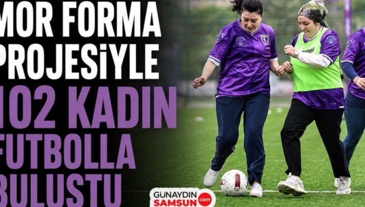 Futbolun Gücüyle Kadınlar İçin Unutulmaz Bir Deneyim: 102 Kadın Futbolla Buluştu