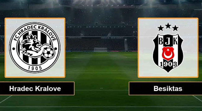Beşiktaş’ın Deplasmandaki Şansı: Hradec Kralove ile Kritik Mücadele